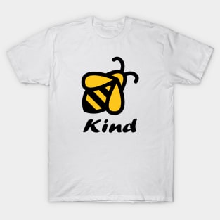 A Cute Bee Kind, be kind T-Shirt